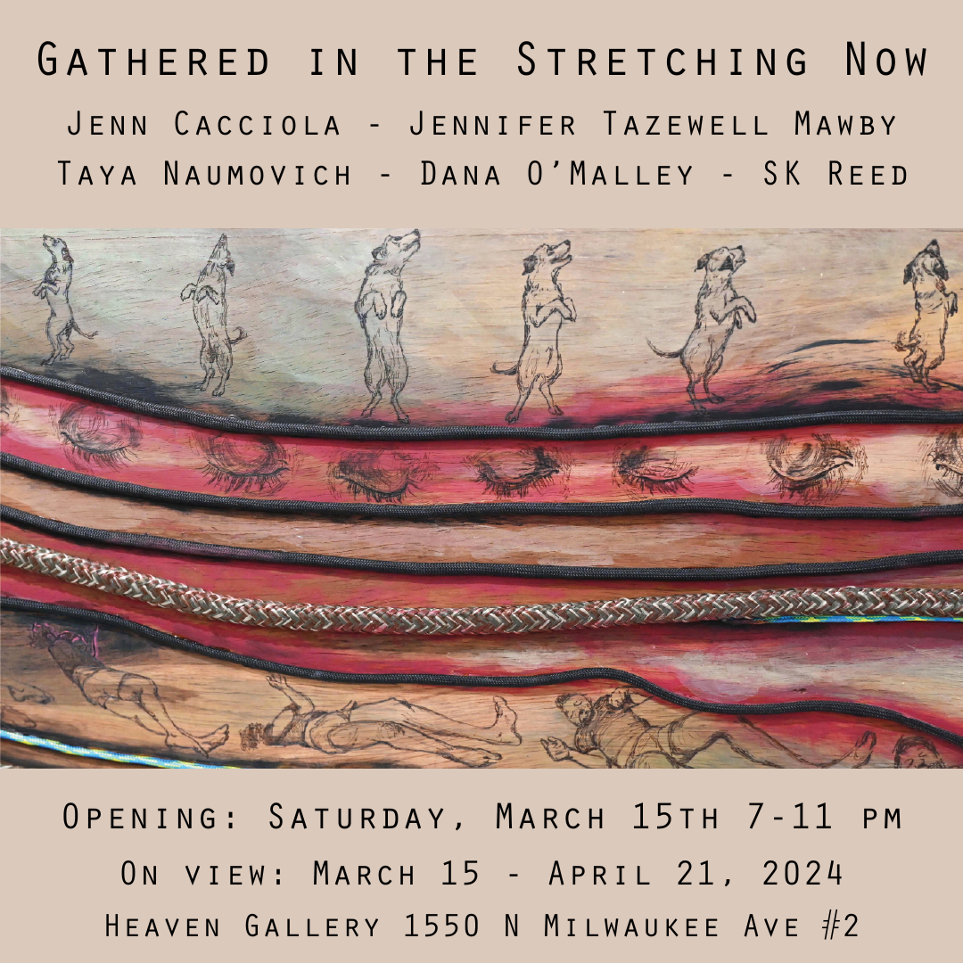 Gathered in the Stretching Now exhibition